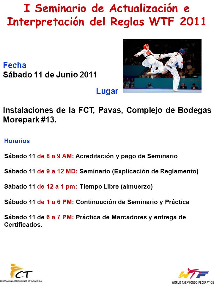 I Seminario de Actualización e Interpretación del Reglas WTF 2011