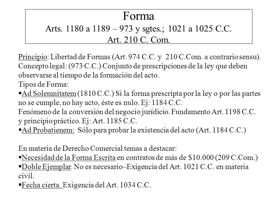 Forma Arts a 1189 – 973 y sgtes.; 1021 a 1025 C.C.