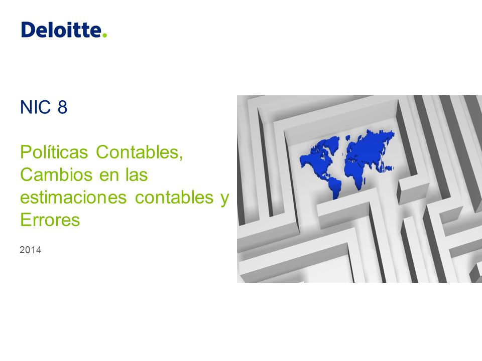 Políticas Contables, Cambios en las estimaciones contables y Errores