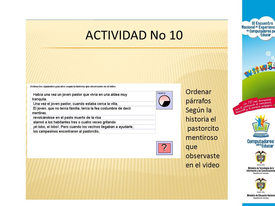 ACTIVIDAD No 10 Ordenar párrafos Según la historia el