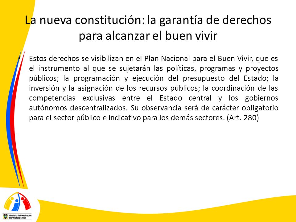 La nueva constitución: la garantía de derechos para alcanzar el buen vivir