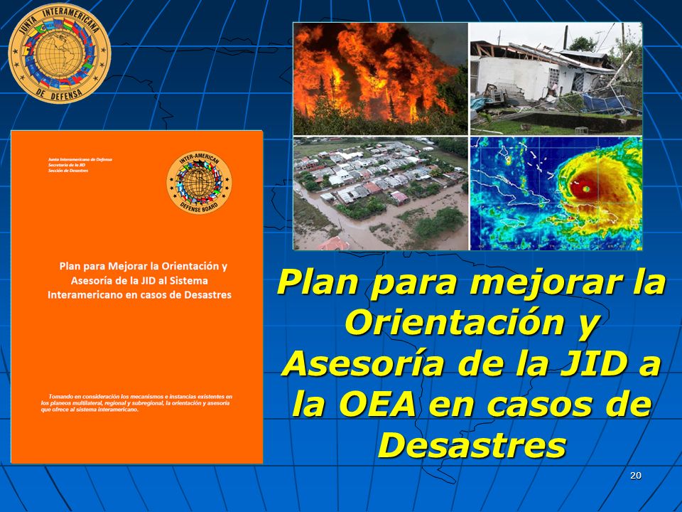 Plan para mejorar la Orientación y Asesoría de la JID a la OEA en casos de Desastres