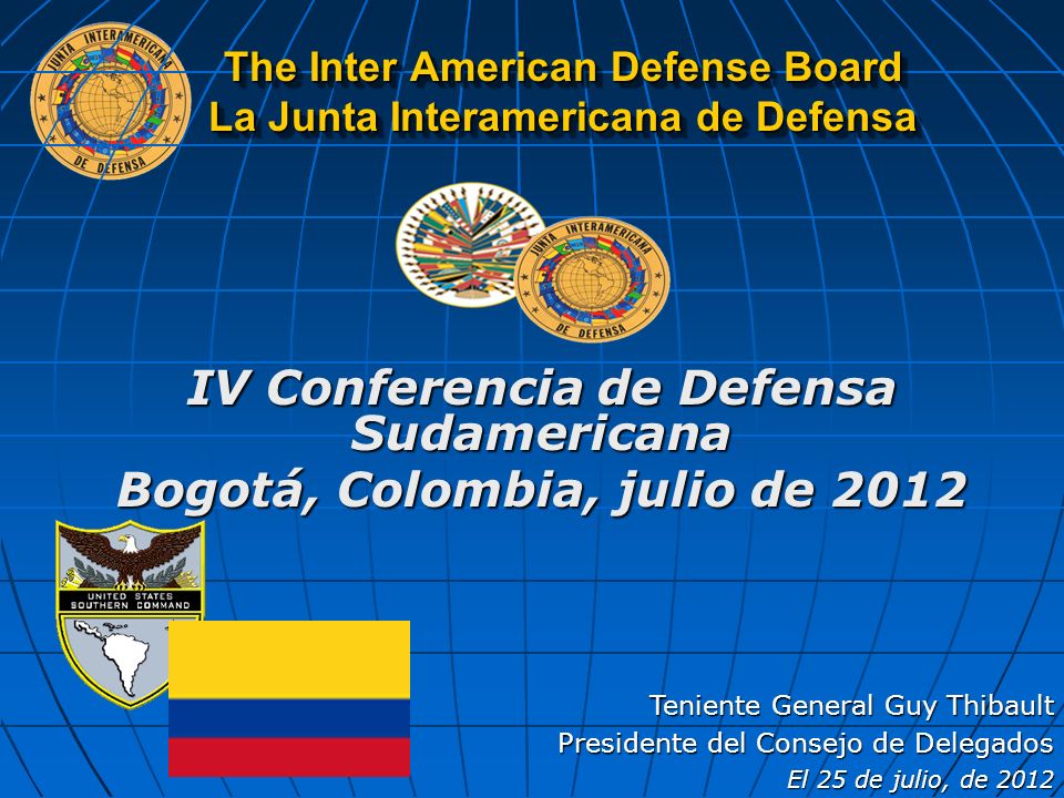 The Inter American Defense Board La Junta Interamericana de Defensa