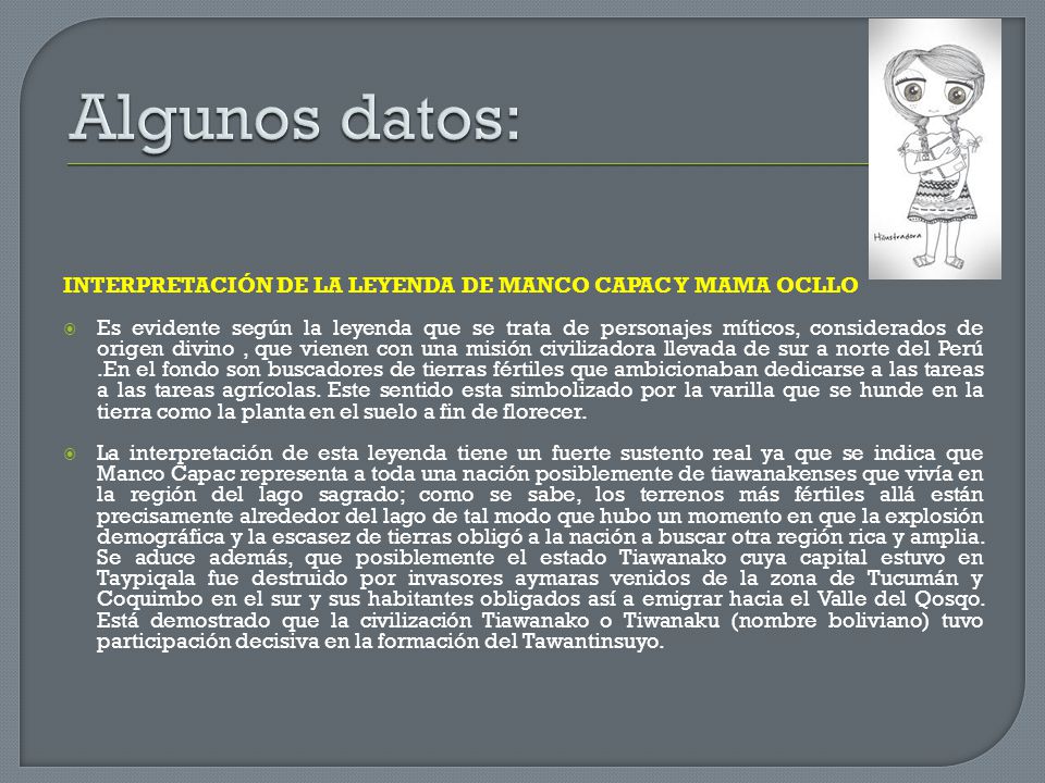 Algunos datos: INTERPRETACIÓN DE LA LEYENDA DE MANCO CAPAC Y MAMA OCLLO.