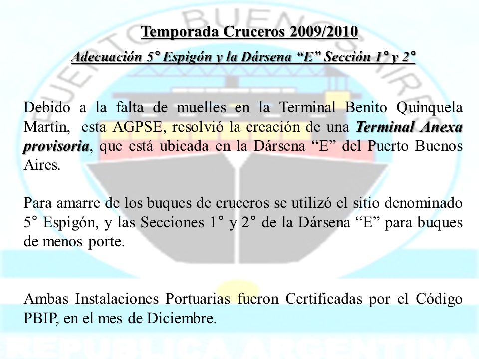 Adecuación 5° Espigón y la Dársena E Sección 1° y 2°