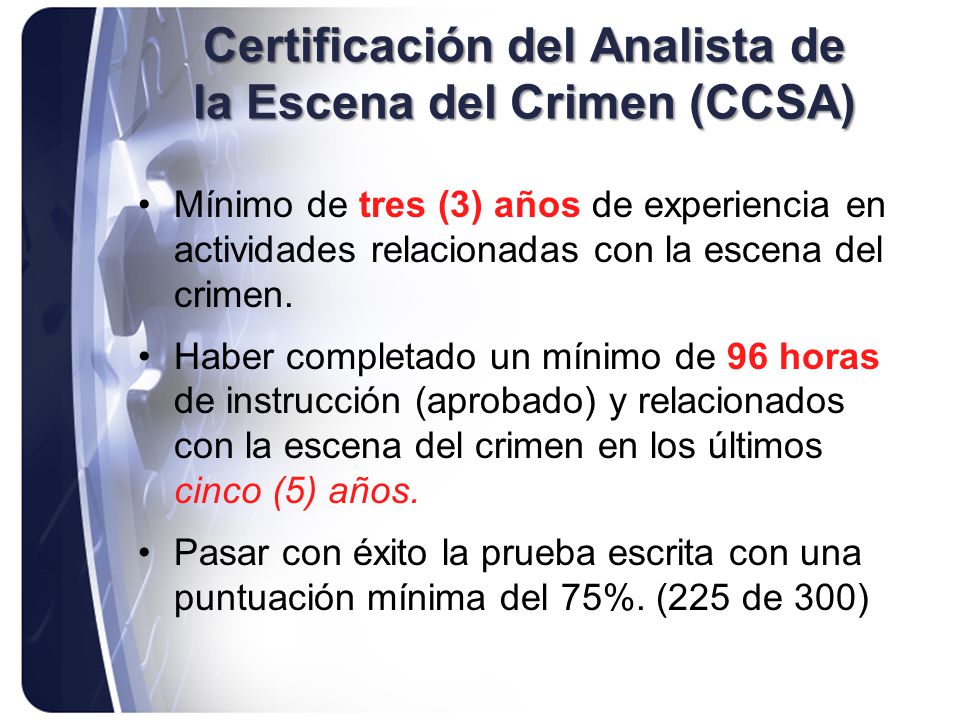 Certificación del Analista de la Escena del Crimen (CCSA)