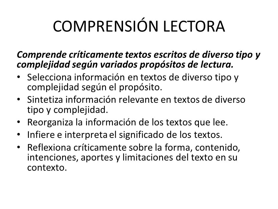 COMPRENSIÓN LECTORA Comprende críticamente textos escritos de diverso tipo y complejidad según variados propósitos de lectura.