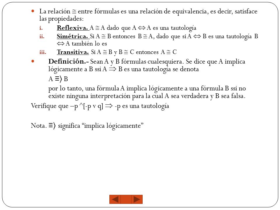 Verifique que –p ^[-p v q]  -p es una tautología
