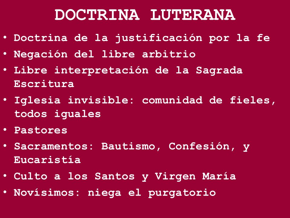 DOCTRINA LUTERANA Doctrina de la justificación por la fe