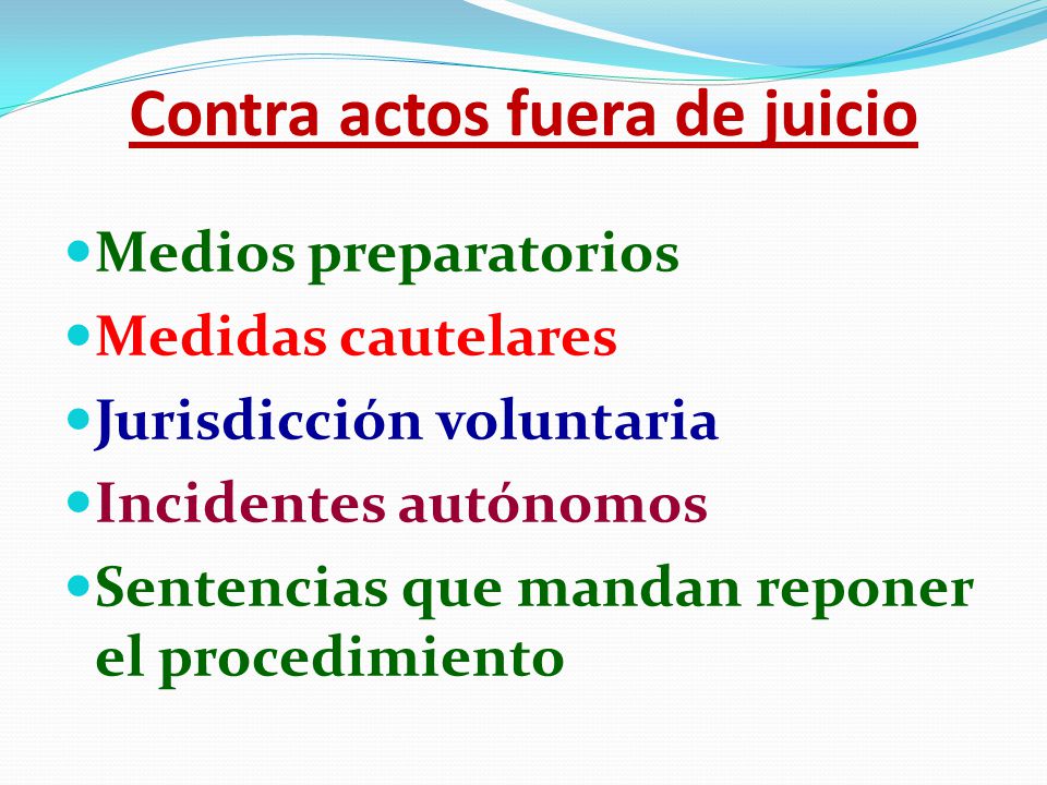 Contra actos fuera de juicio