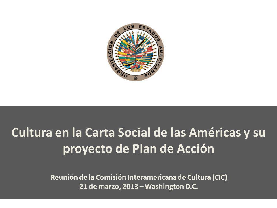 Cultura en la Carta Social de las Américas y su proyecto de Plan de Acción