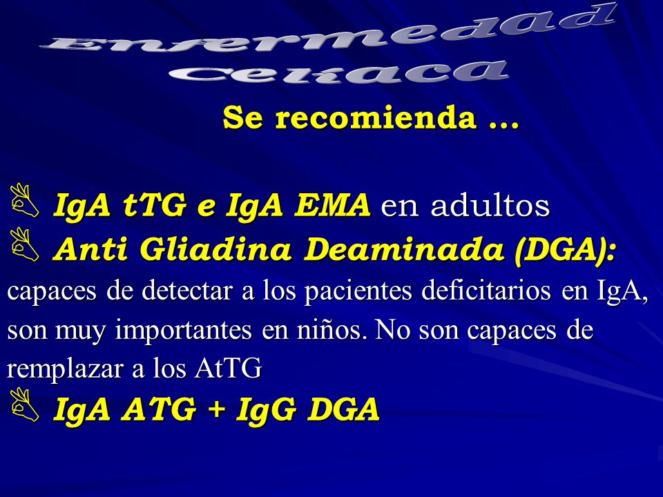 IgA tTG e IgA EMA en adultos Anti Gliadina Deaminada (DGA):