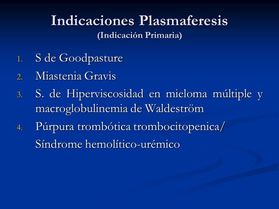 Indicaciones Plasmaferesis (Indicación Primaria)