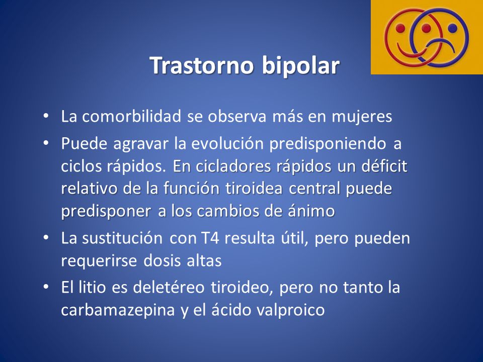 Trastorno bipolar La comorbilidad se observa más en mujeres