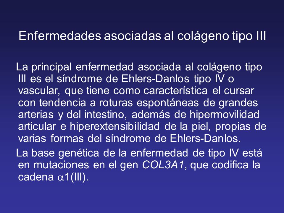 Enfermedades asociadas al colágeno tipo III