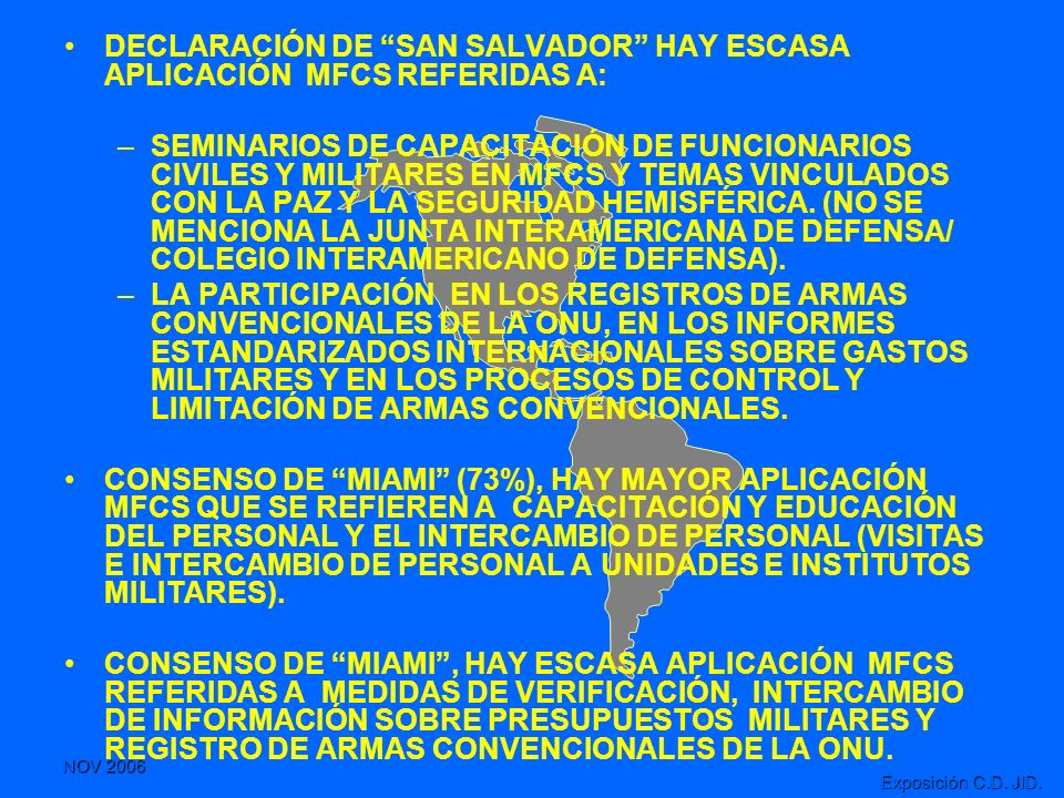 DECLARACIÓN DE SAN SALVADOR HAY ESCASA APLICACIÓN MFCS REFERIDAS A: