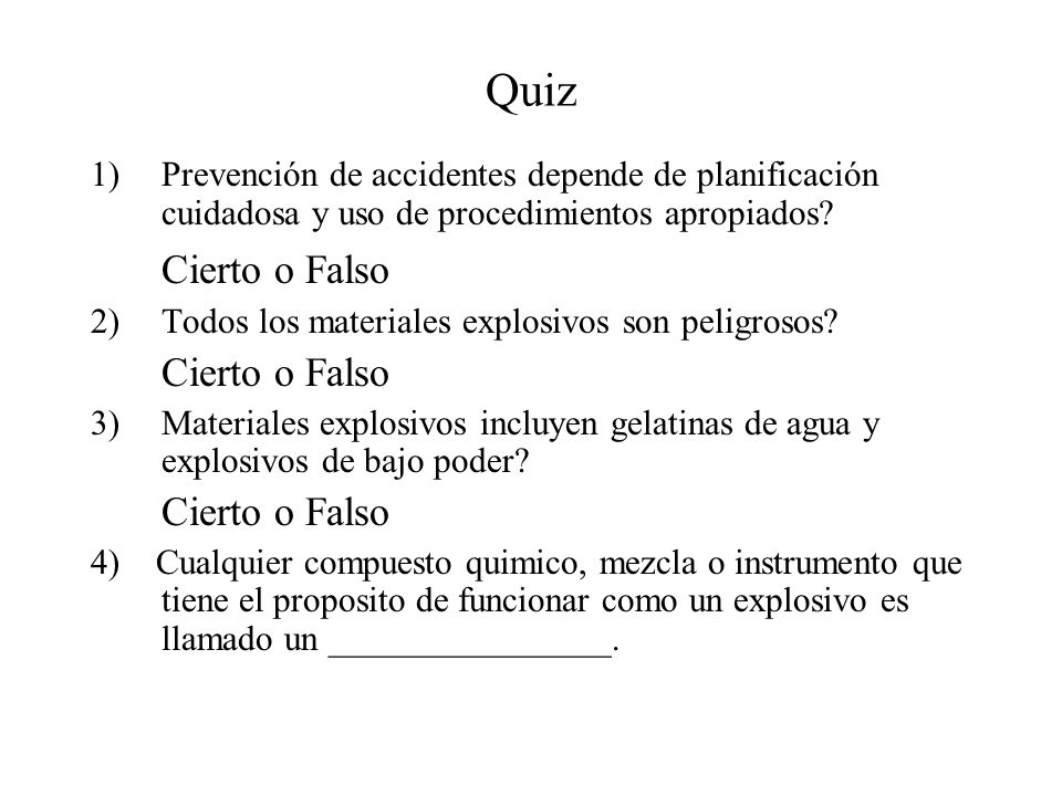 Quiz Prevención de accidentes depende de planificación cuidadosa y uso de procedimientos apropiados