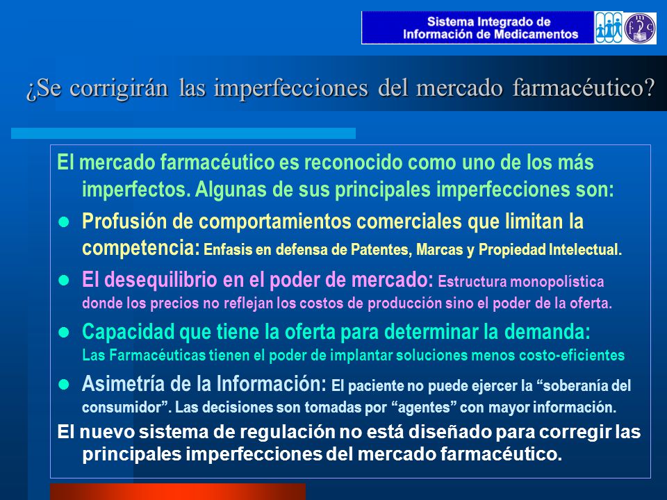 ¿Se corrigirán las imperfecciones del mercado farmacéutico