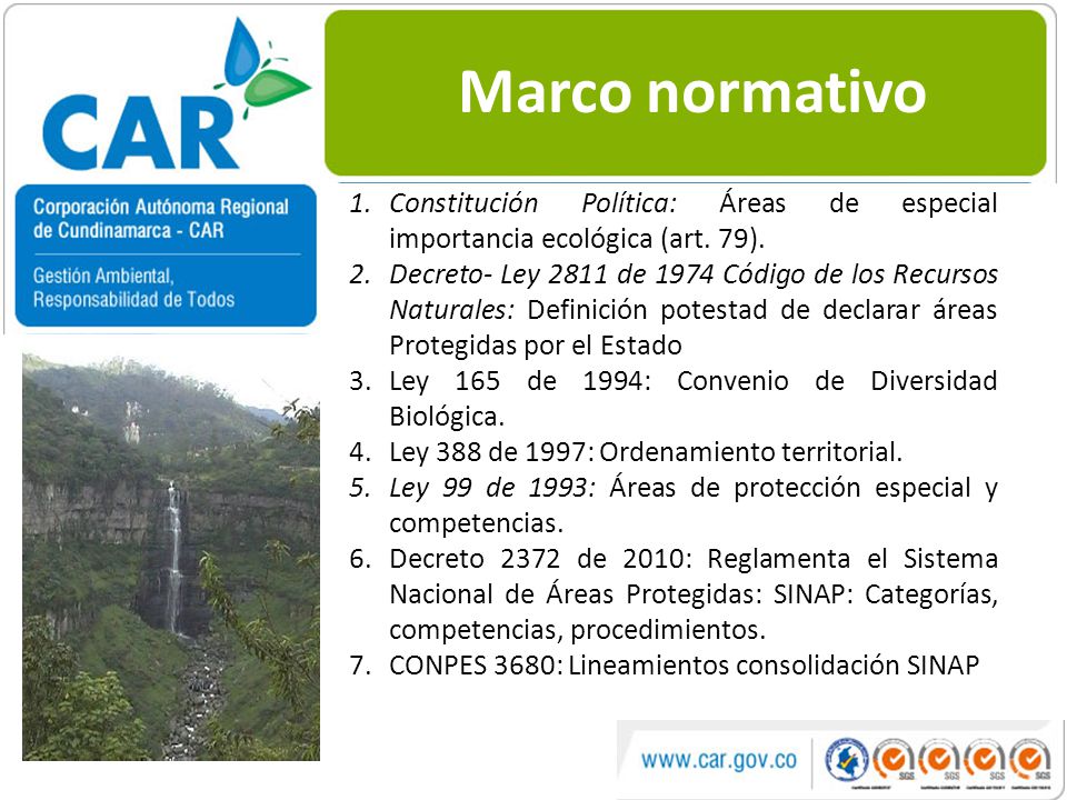 Marco normativo Constitución Política: Áreas de especial importancia ecológica (art. 79).