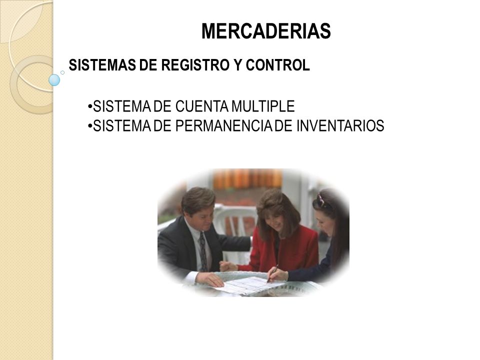 MERCADERIAS SISTEMAS DE REGISTRO Y CONTROL SISTEMA DE CUENTA MULTIPLE