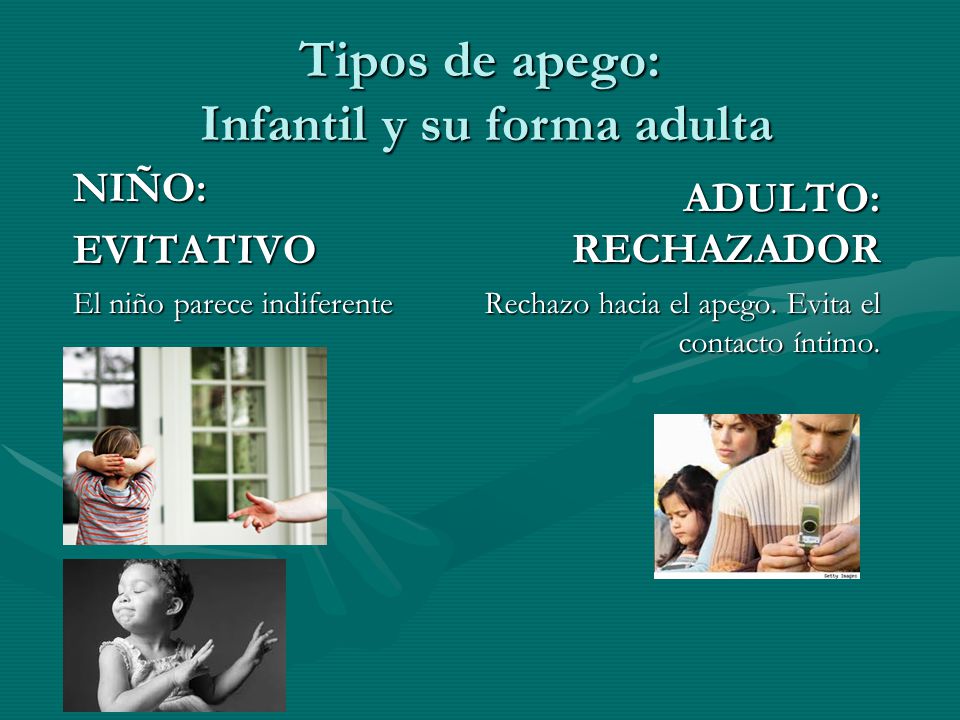 Tipos de apego: Infantil y su forma adulta