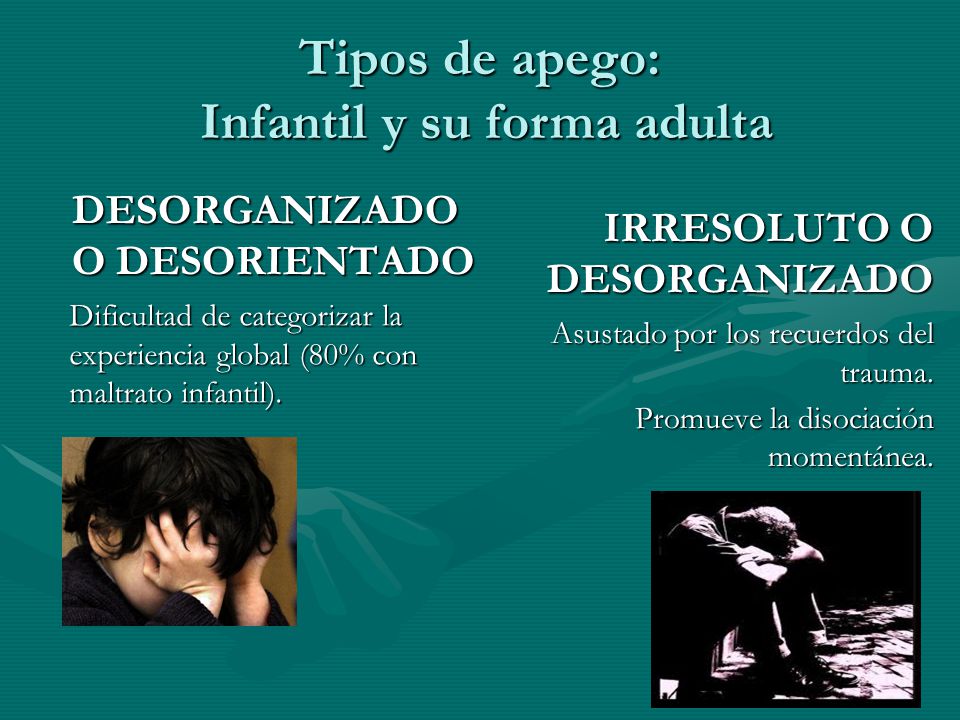 Tipos de apego: Infantil y su forma adulta