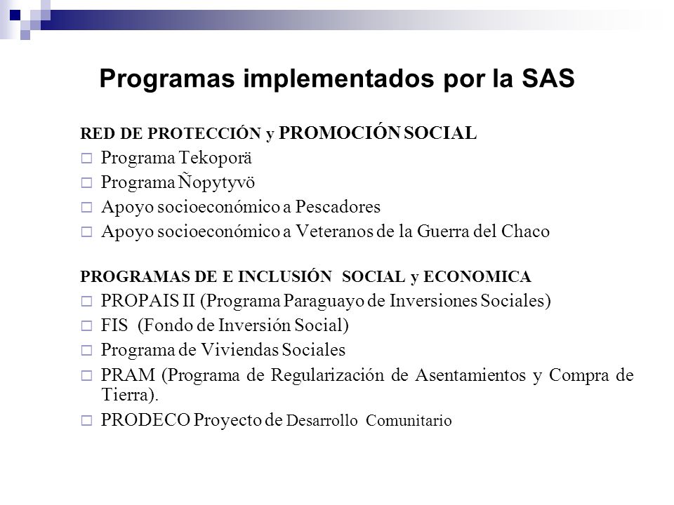 Programas implementados por la SAS