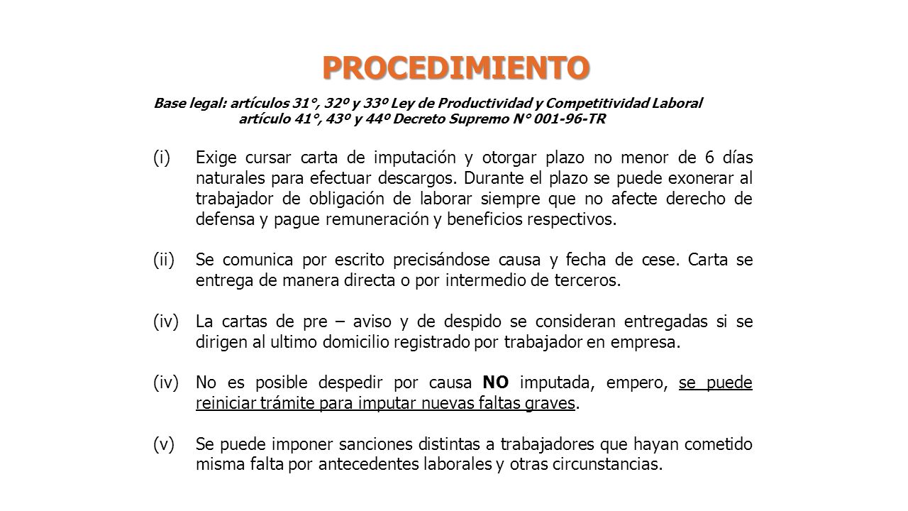 PROCEDIMIENTO Base legal: artículos 31°, 32º y 33º Ley de Productividad y Competitividad Laboral.