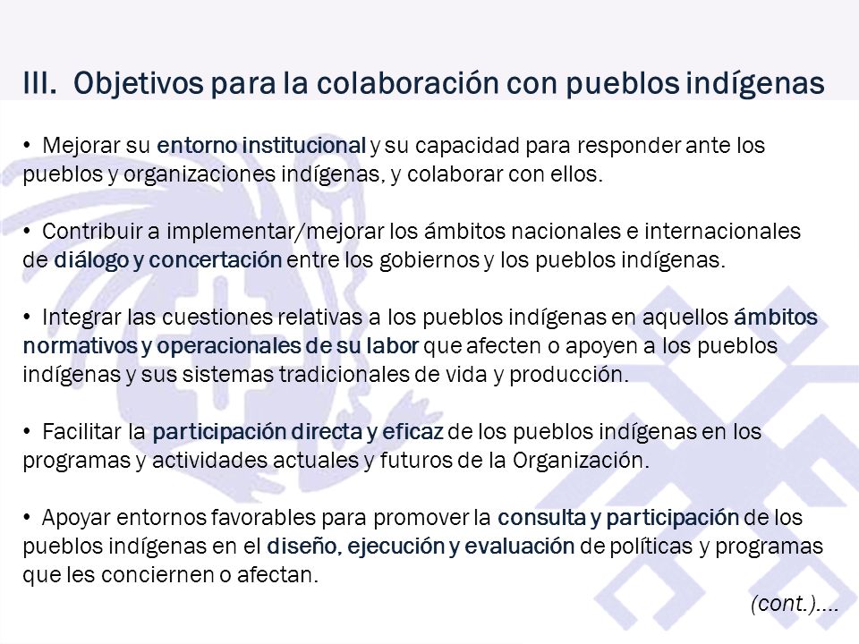 III. Objetivos para la colaboración con pueblos indígenas
