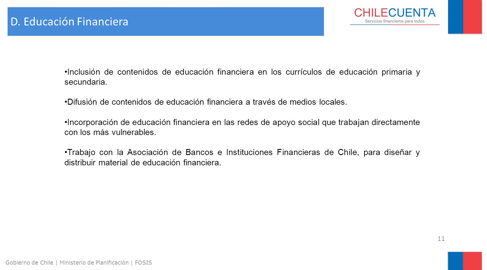 D. Educación Financiera