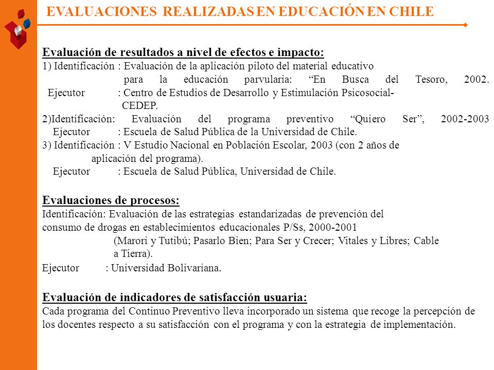 EVALUACIONES REALIZADAS EN EDUCACIÓN EN CHILE