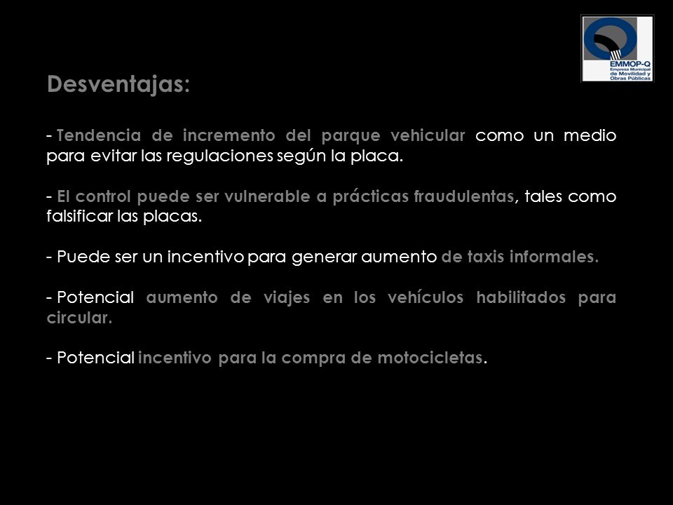 Desventajas: Tendencia de incremento del parque vehicular como un medio para evitar las regulaciones según la placa.