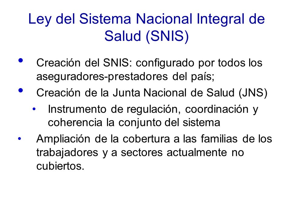 Ley del Sistema Nacional Integral de Salud (SNIS)