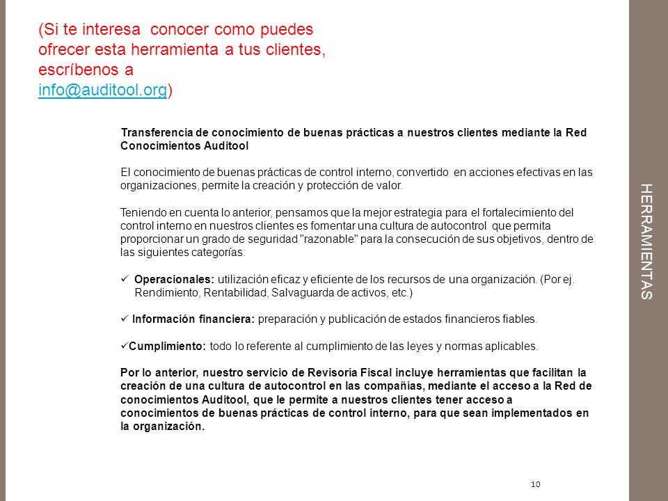 (Si te interesa conocer como puedes ofrecer esta herramienta a tus clientes, escríbenos a