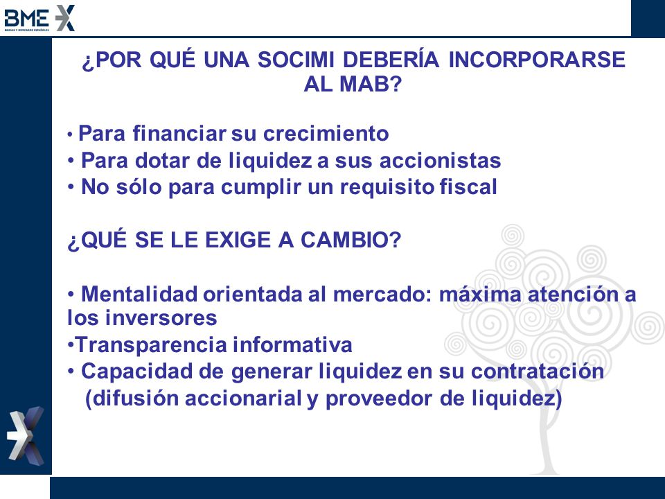 ¿POR QUÉ UNA SOCIMI DEBERÍA INCORPORARSE AL MAB