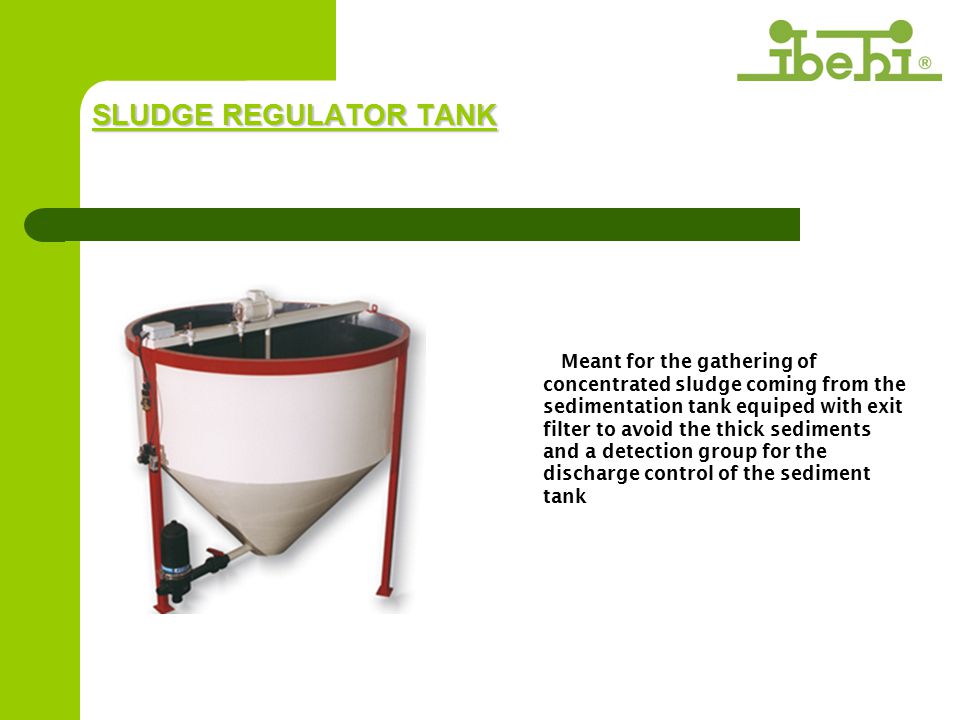 SLUDGE REGULATOR TANK