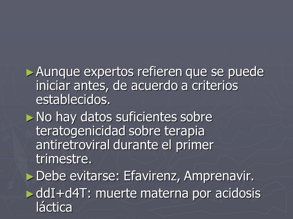 Aunque expertos refieren que se puede iniciar antes, de acuerdo a criterios establecidos.
