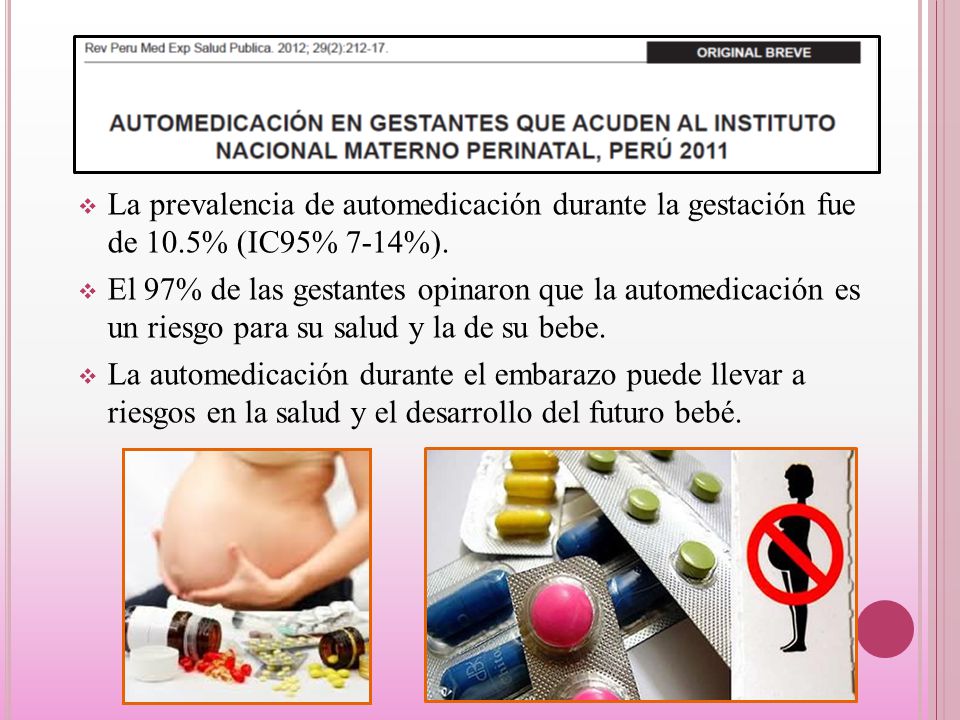 La prevalencia de automedicación durante la gestación fue de 10
