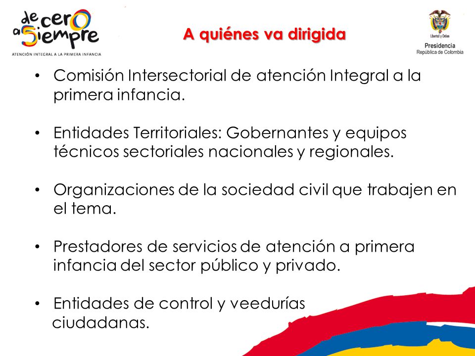 A quiénes va dirigida Comisión Intersectorial de atención Integral a la primera infancia.