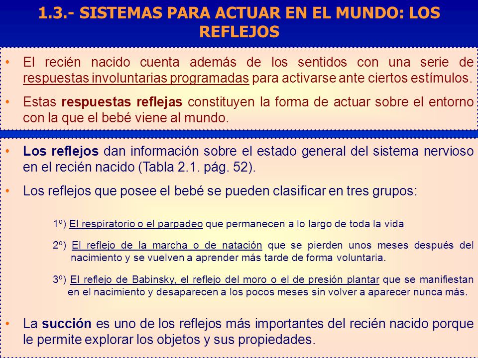 1.3.- SISTEMAS PARA ACTUAR EN EL MUNDO: LOS REFLEJOS