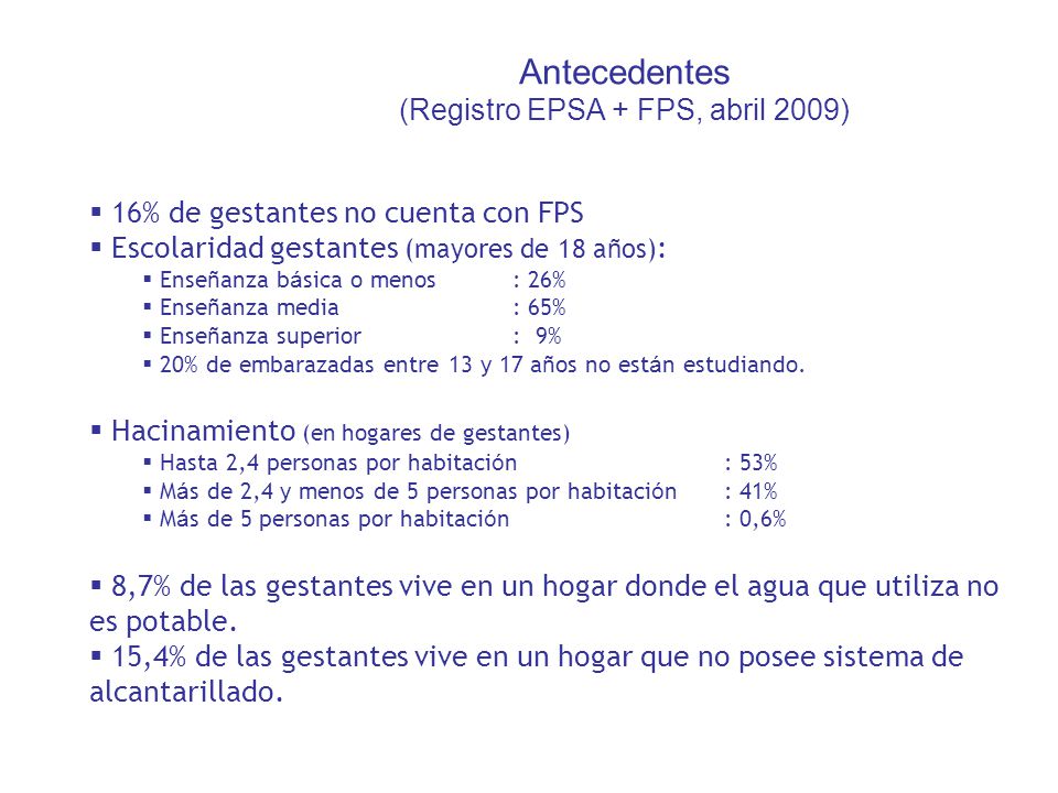 Antecedentes (Registro EPSA + FPS, abril 2009)