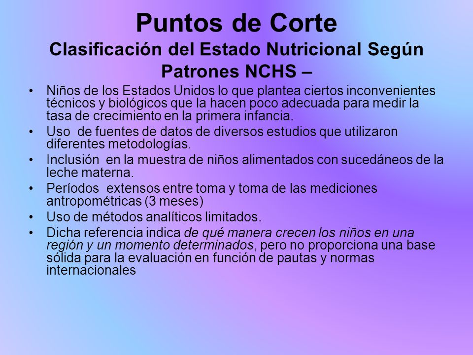 Puntos de Corte Clasificación del Estado Nutricional Según Patrones NCHS –