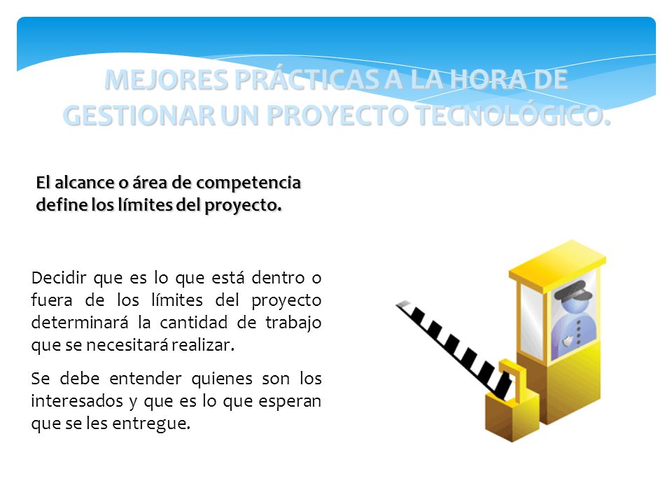 MEJORES PRÁCTICAS A LA HORA DE GESTIONAR UN PROYECTO TECNOLÓGICO.