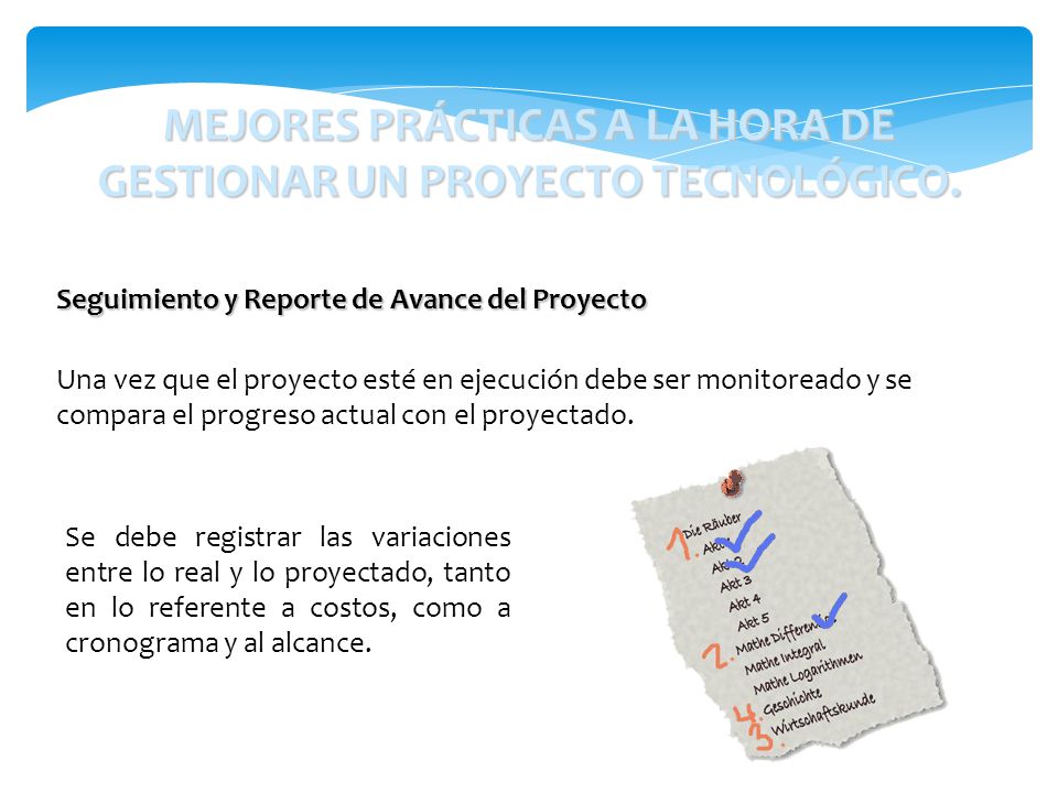 MEJORES PRÁCTICAS A LA HORA DE GESTIONAR UN PROYECTO TECNOLÓGICO.