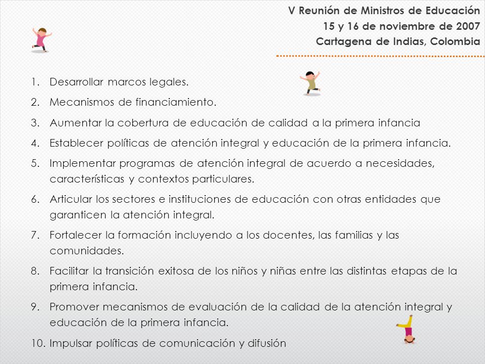 V Reunión de Ministros de Educación 15 y 16 de noviembre de 2007
