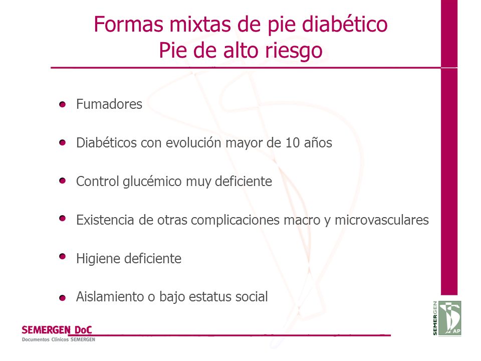 Formas mixtas de pie diabético Pie de alto riesgo