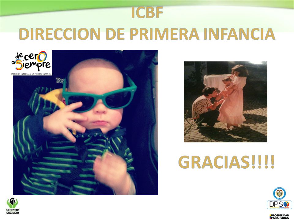 ICBF DIRECCION DE PRIMERA INFANCIA GRACIAS!!!!