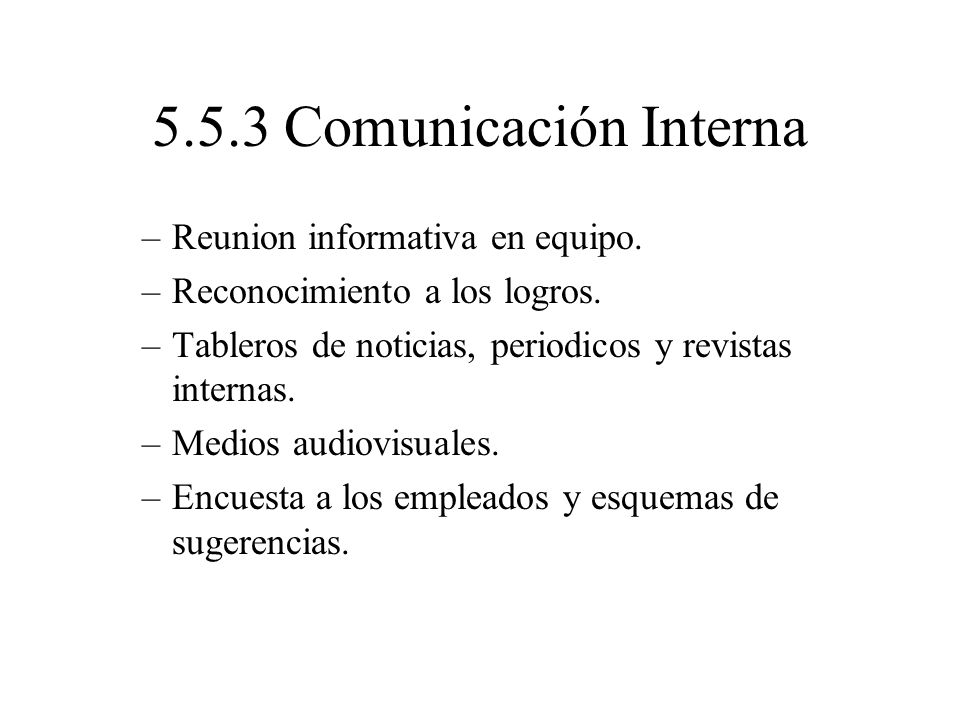 5.5.3 Comunicación Interna Reunion informativa en equipo.