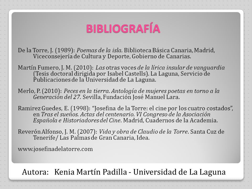 BIBLIOGRAFÍA Autora: Kenia Martín Padilla - Universidad de La Laguna