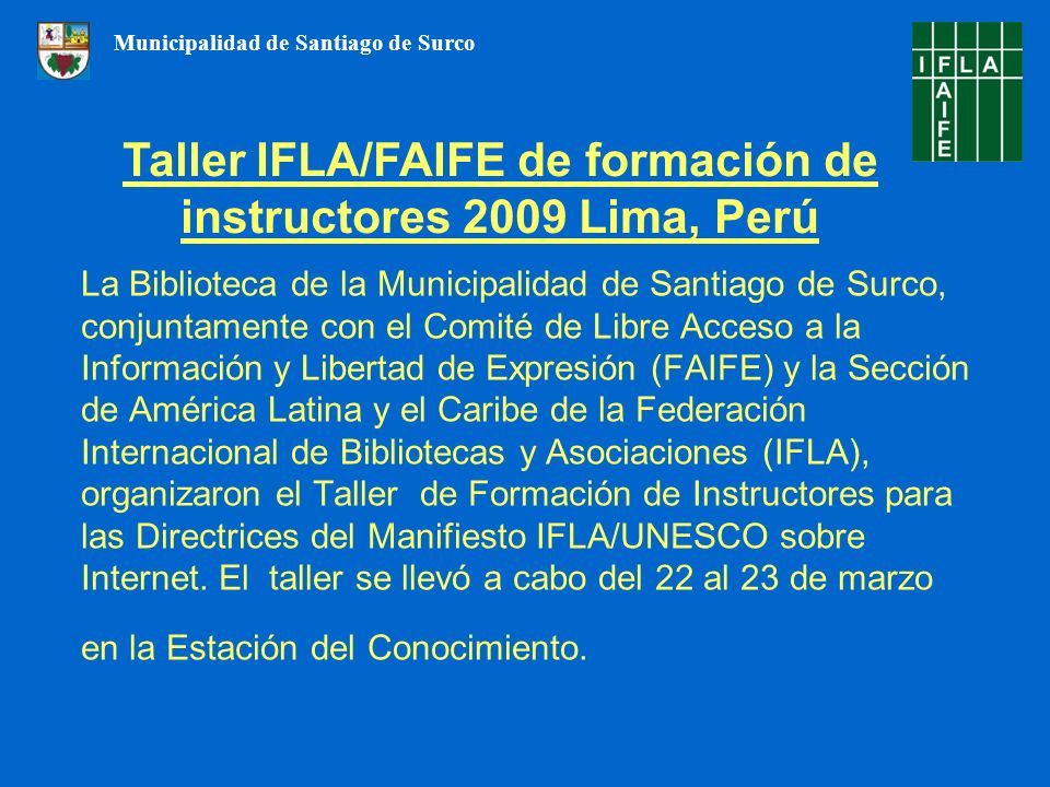 Taller IFLA/FAIFE de formación de instructores 2009 Lima, Perú